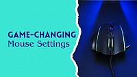 game changing mouse settings